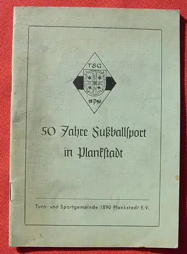 () Plankstadt. Festschrift. Fussball-Jubilaeum 1905-1955. 44 S.,