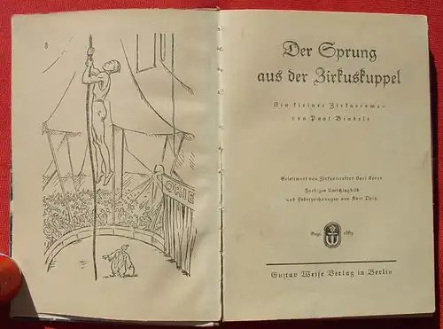 () Bindels "Der Sprung aus der Zirkuskuppel" Zirkusroman. 1936 Gustav Weise Verlag Berlin