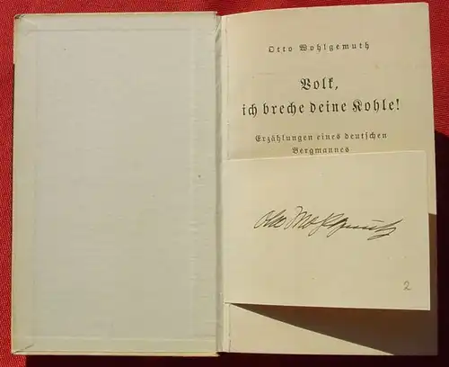 () Wohlgemuth "Volk, ich breche deine Kohle !". Bergmann. 1936 Junge Generation-Verlag, Berlin