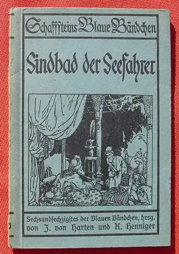 (1011266) "Sindbad der Seefahrer u. a. Maerchen aus Tausend und eine Nacht". Schaffsteins Blaue Baendchen