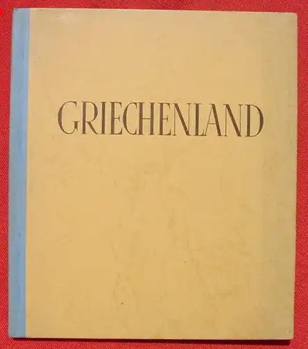 (0081190) Griechenland. Gerstenberg. 118 Seiten. Hamburg 1946