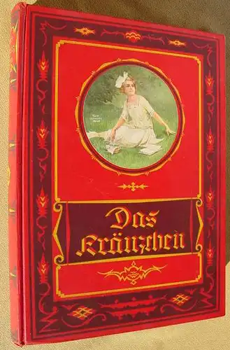 () Das Kraenzchen. Illustriertes Maedchen-Jahrbuch. 38. Folge (1926 ?) Gewicht ca. 2,11 Kilogramm