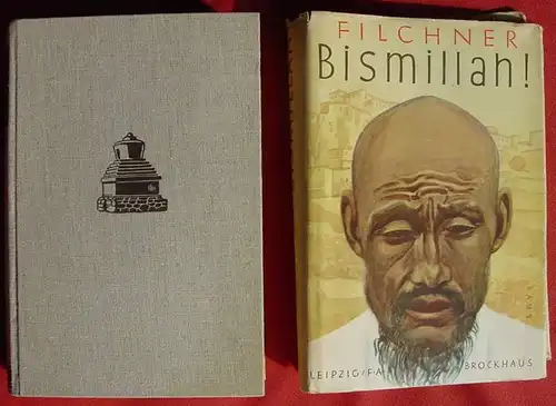 () Filchner. Bismillah ! Vom Huang-ho zum Indus. 348 S., 1938 Brockhaus-Verlag, Leipzig