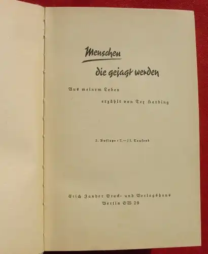 () Tex Harding "Menschen die gejagt werden". Erich Zander-Verlag, Berlin 1938