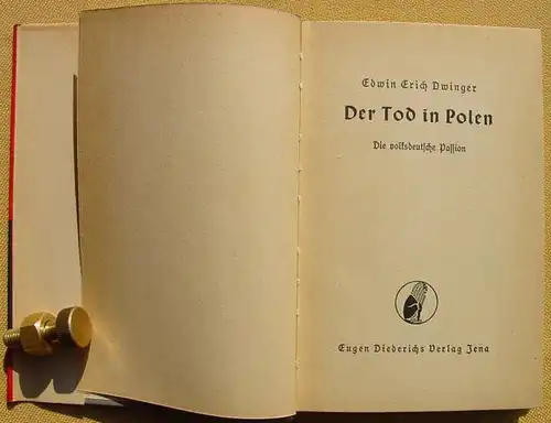 () Dwinger "Der Tod in Polen". Die volksdeutsche Passion. 1940 Diederichs-Verlag, Jena