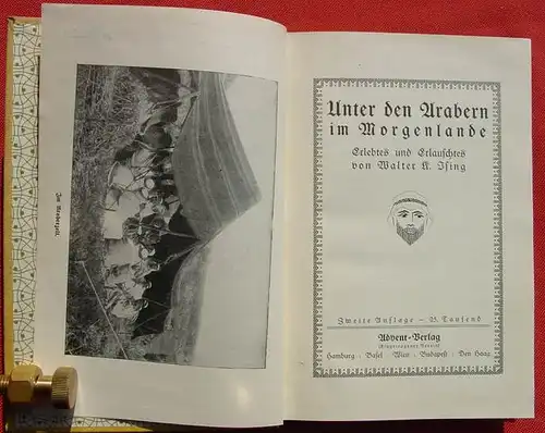 (1012578) Ising "Unter den Arabern im Morgenlande". 336 S., 1924 Advent-Verlag, Hamburg