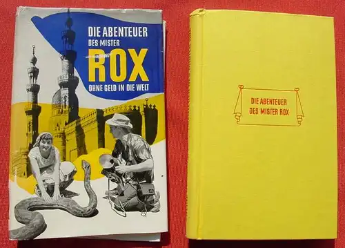 () "Die Abenteuer des Mr. Rox". Globetrotter Heinz Rox-Schulz. 1957 Bertelsmann