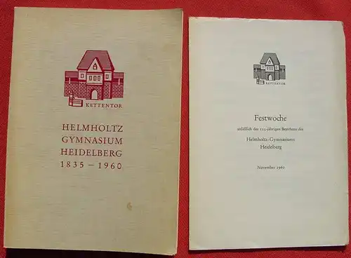 (1012592) Helmholtz Gymnasium Heidelberg 1835-1960. Festschrift. u. Beilage. 224 S.,