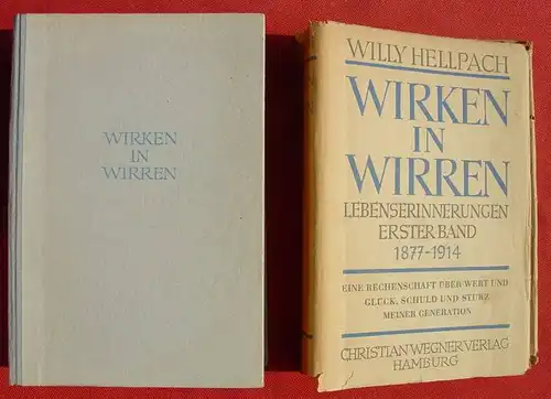 () Hellpach "Wirken in Wirren". Lebenserinnerungen. 1877-1914. Wegner Verlag, Hamburg 1948