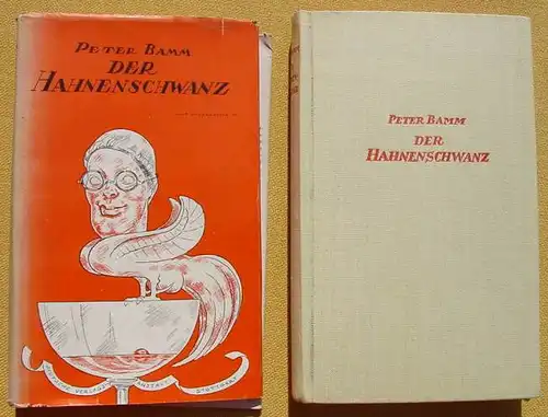(1012684) Bamm "Der Hahnenschwanz". 224 S., Gulbransson. 1939 Deutsche Verlagsanstalt, Stuttgart