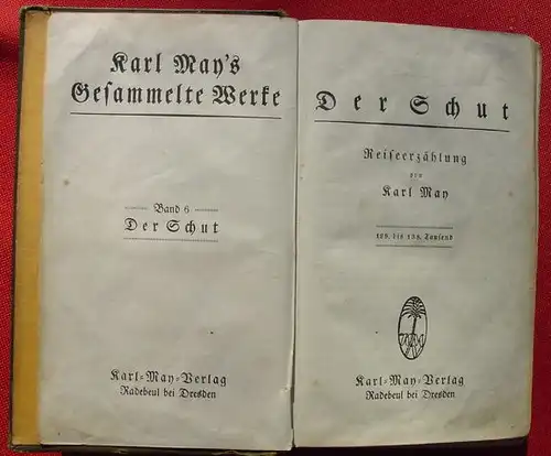 () Karl May, Bd 6 "Der Schut". Radebeul, 129. bis 138. T., sehr starke Maengel