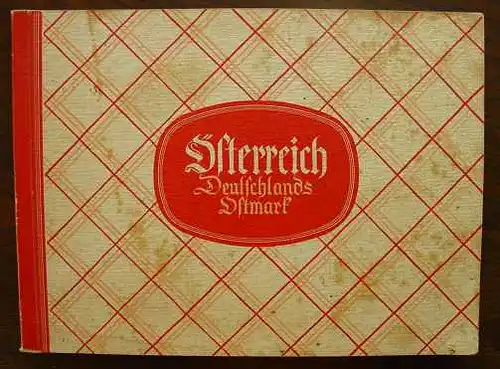 (1-088) Sidol-Album 'Oesterreich Deutschlands Ostmark' 1938. Seltenes Sammelbilderalbum