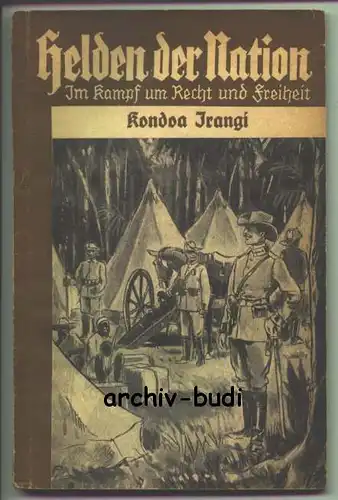 (-64) Heft v. 1934 'Helden der Nation' Nr. 64. Mit Lettow-Vorbeck, Dresden 1934