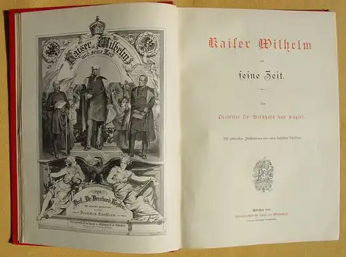 (2002620) Kaiser Wilhelm und seine Zeit. von Kugler. Muenchen 1888, Kunstband