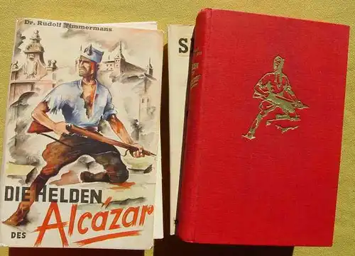 () Timmermann "Die Helden von Alcazar" 1941 Verlag Walter, Olten