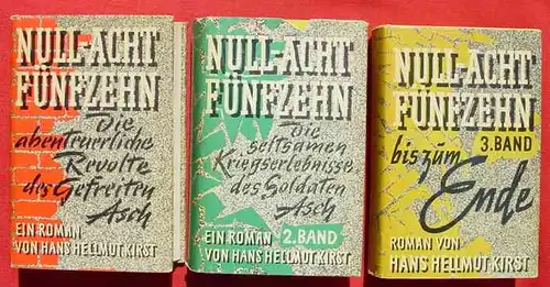 () Kirst "Null-acht Fuenfzehn" (Band I, II, III,) Verlag Desch, Muenchen 1954-55