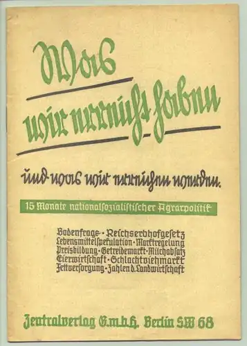 () Propaganda-Heft. Nationalsozialistische Agrarpolitik, 24 S., um 1934 ?