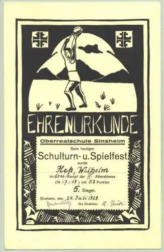 () "Ehrenurkunde" des Schulturn- u. Spielfestes der Oberrealschule Sinsheim (Elsenz) v. 24. Juli 1929. Ausgefüllt u. 2 Unterschriften. Große Künstlerzeichnung eines Schleuderball-Werfers u. Rahmenverzierung nebst Text. Karton Format ca. 16,5...