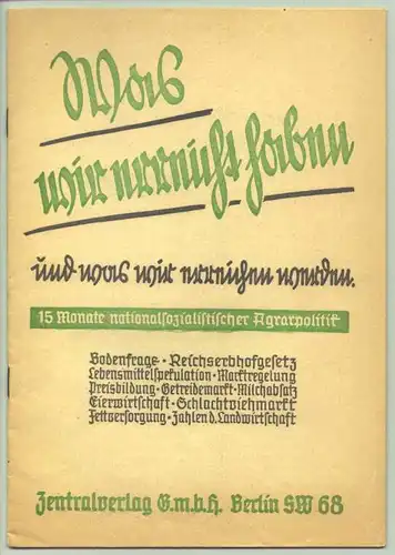 () Propaganda-Heft. Nationalsozialistische Agrarpolitik, 24 S., um 1934 ?