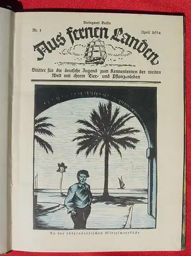 () "Aus fernen Landen". Blaetter fuer die Jugend. Nr. 1-12, 1934-1935