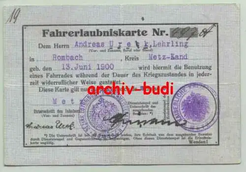 NEU : Versandkosten ab Euro 1,50 () Fahrrad. Fahrerlaubniskarte aus der Zeit des 1. Weltkrieges. Kreis Metz  Fahrerlaubniskarte aus der Zeit des 1. Weltkrieges.  '--- wird hiermit die Benutzung eines Fahrrades waehrend der Dauer des...