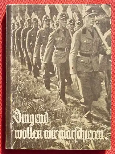 (2002709) Singend wollen wir marschieren. Liederbuch des Reichsarbeitsdienstes