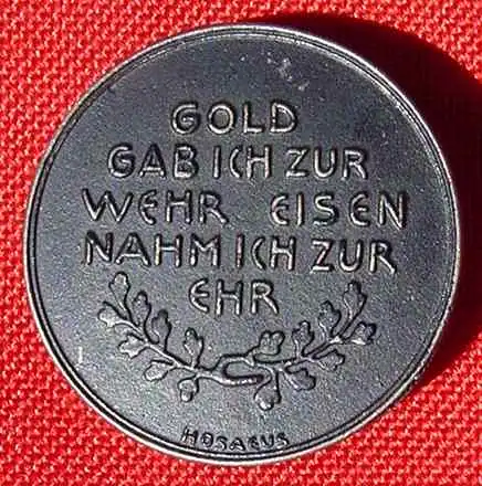 () Medaille : In eiserner Zeit 1916. Gold gab ich zur Wehr - Eisen nahm ich zur Ehr