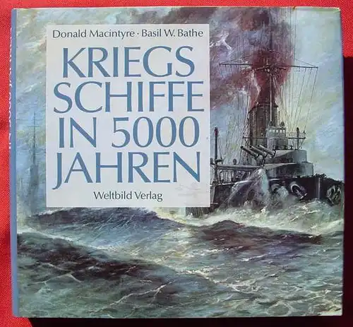 () Kriegsschiffe in 5000 Jahren / Bild-Text-Band. Kunstband 27 x 25 cm !