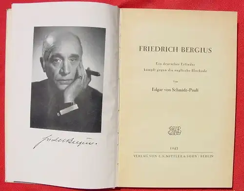 () "Friedrich Bergius" Ein deutscher Erfinder kaempft. Mittler, Berlin 1943