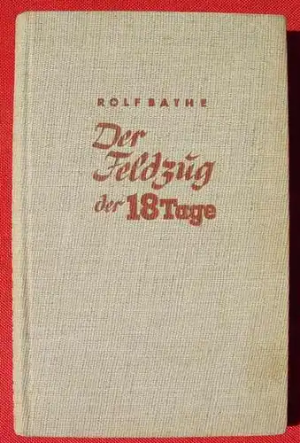 () "Der Feldzug der 18 Tage" Chronik des polnischen Dramas. 1939 Stalling, Berlin 1. Auflage