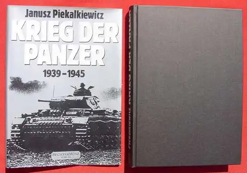 () Piekalkiewicz "Krieg der Panzer 1939-1945". Grossformat Bild-Textband. 1989