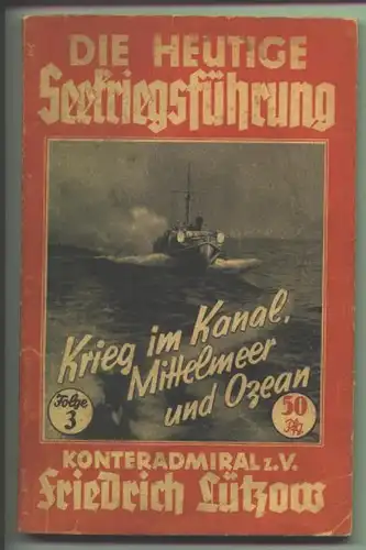 () : Heutige Seekriegsfuehrung, Taschenbuch. Folge 3 von 1940