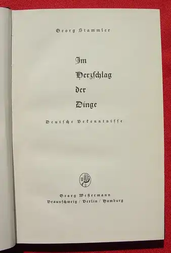 (2001717) Stammler "Im Herzschlag der Dinge". Deutsche Bekenntnisse, um 1937