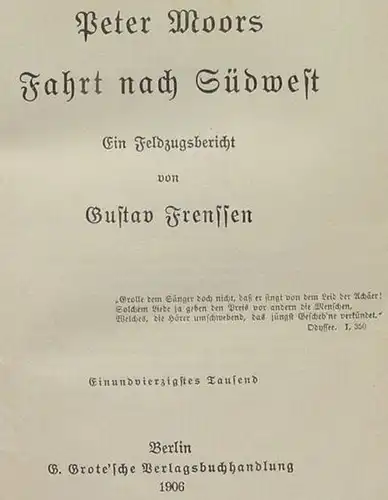 () Frenssen "Peter Moors Fahrt nach Suedwest". Ein Feldzugsbericht. Suedwestafrika. 1906 Grote, Berlin