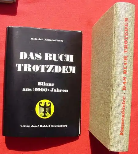 (0350721) Emmendoerfer "DAS BUCH TROTZDEM". Bilanz aus 1000 Jahren. 436 Seiten