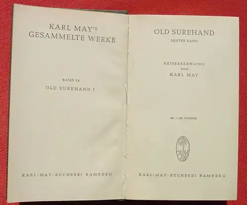 (1039406) Karl May. Old Surehand (I.) Band 14. Karl May Buecherei Bamberg. 401. bis 420. T. - 1949