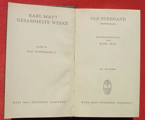 () Karl May. Old Surehand (I.) Band 14. Karl May Buecherei Bamberg. 401. bis 420. T. - 1949