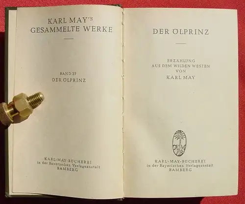 (1039408) Karl May. Der Oelprinz. Band 37. KM-Verlag BAMBERG, 258. bis 267. Tausend - 1951