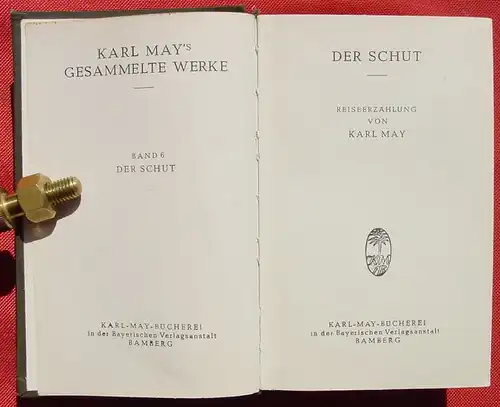 () Karl May. Der Schut. Band 6. KM-Verlag BAMBERG, 334. bis 343. Tausend - IV/ 1954