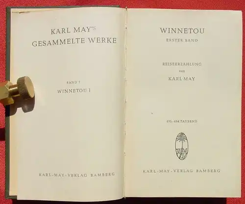 () Karl May. Winnetou (I.) Band 7. Karl May Verlag Bamberg 675. bis 694. Tausend - 1951