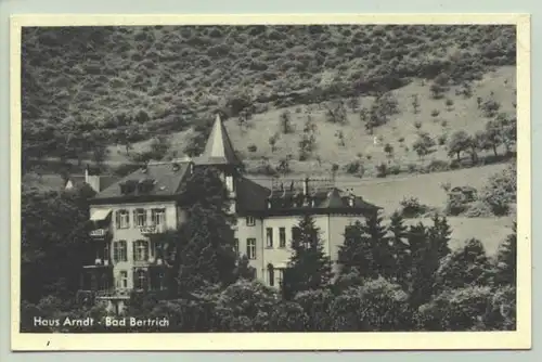 () Ansichtskarte "Haus Arndt - Bad Bertrich". PLZ-Bereich pauschal 56864. Postalisch nicht gelaufen. Vermutlich aus den 1930er bis 1950er Jahren ?