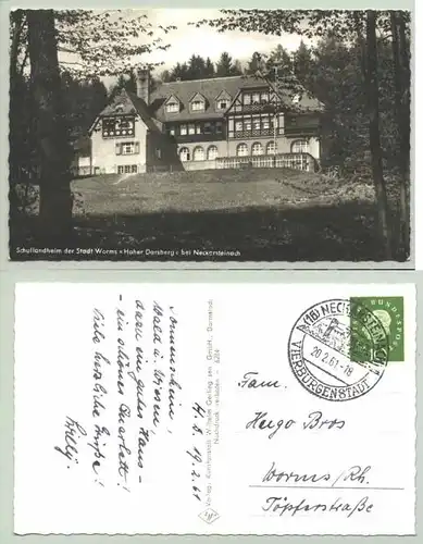 (1019719) Alte Ansichtskarte "Schullandheim der Stadt Worms 'Hoher Darsberg' bei Neckarsteinach". mit Marke u. Sonder-Stempel von 1961