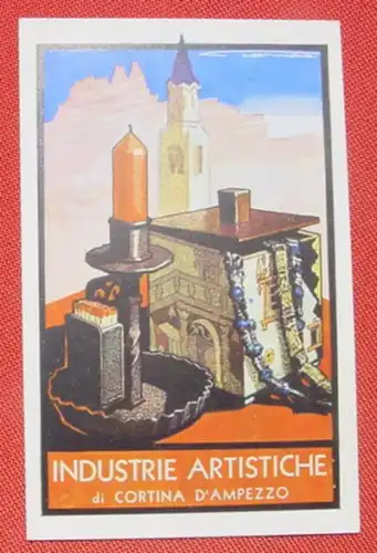 (1049536) Original Karte "Industrie Artistiche di Cortina D'Ampezzo". Sehr gut erhalten. Format ca. 9 x 14 cm
