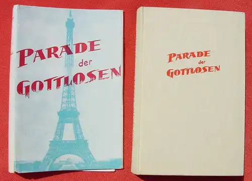 (0310096) Bertin "Parade der Gottlosen" Sittenroman. 458 S., 1955. Siehe bitte Beschreibung u. Bilder