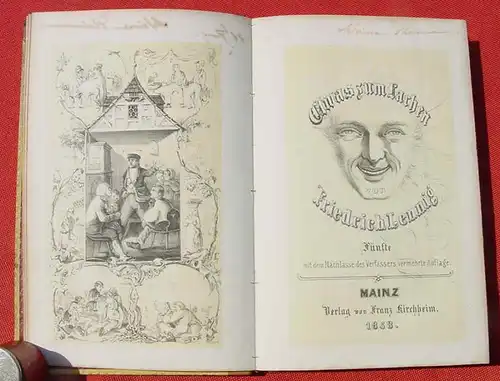 () Lennig  "Etwas zum Lachen". Mainz, Verlag Franz Kirchheim 1858 (!). Pfälzer Mundart. Siehe bitte Beschreibung u. Bilder