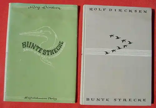 () Dircksen "Bunte Strecke - Jagd- u. Naturerlebnisse" 204 S., siehe bitte Beschreibung u. Bilder