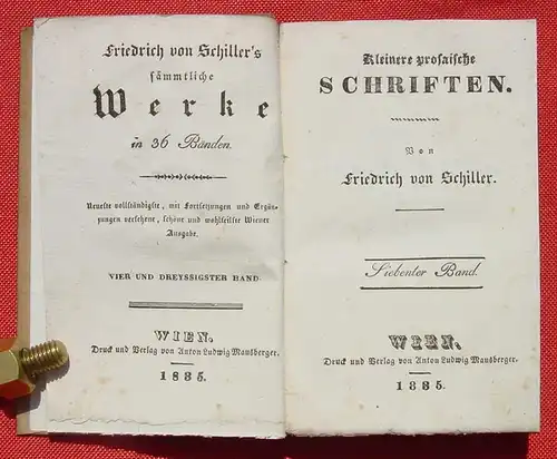 (0220047)  "Kleinere prosaische Schriften" Von Friedrich von Schiller. Von 1835 ! Siehe bitte Bild