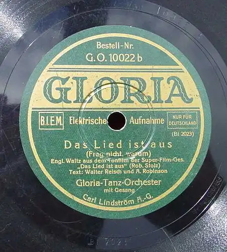 () Gloria-Tanz-Orchester mit Gesang. Marschlied ... Alte Schellack-Schallplatte. Siehe bitte Beschreibung u. Bilder