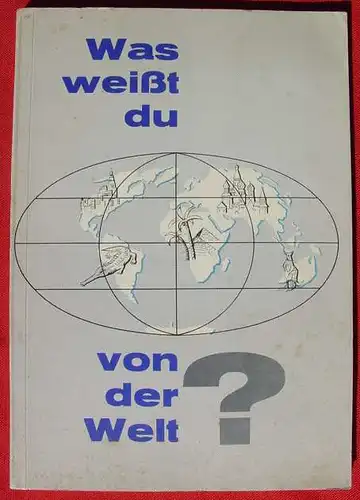 Sammelbilderalbum (2-014) Was weisst du von der Welt ? Birkel, 1966