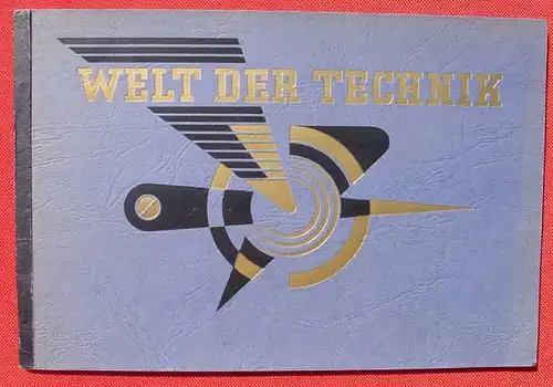 Lux-Album. Welt der Technik, 1955 (2-331) Sammelbilderalbum